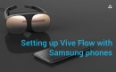 إعداد VIVE Flow باستخدام هواتف Samsung